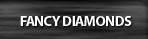 Fancy Diamonds